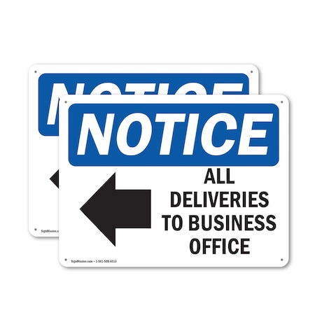 Signmission All Deliveries To Business Office, 10 in W x Rectangle, Plastic OS-2PACK-NS-P-710-L-10094